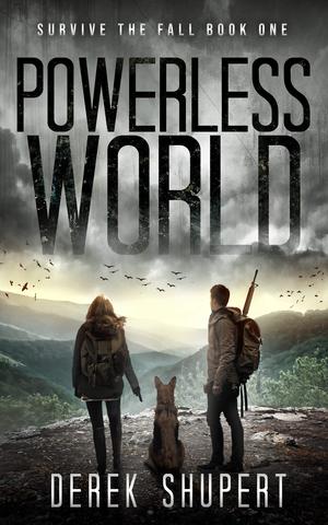 Powerless World by Derek Shupert