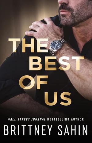 The Best of Us by Brittney Sahin