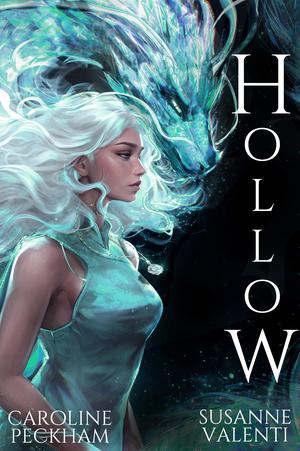 Hollow by Caroline Peckham, Susanne Valenti