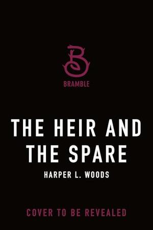 The Heir and the Spare by Harper L. Woods
