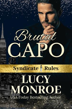 Brutal Capo by Lucy Monroe