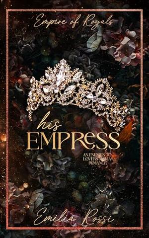 His Empress (Empire of Royals #3)