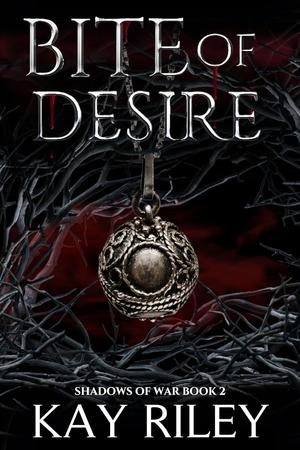 Bite of Desire (Shadows of War #2)
