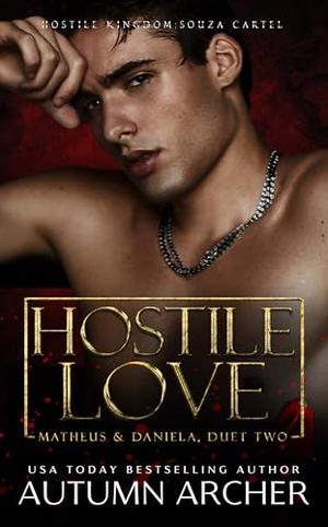 Hostile Love by Autumn Archer, Hostile Kingdom