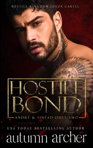 Hostile Bond: André & Sinéad Duet by Autumn Archer