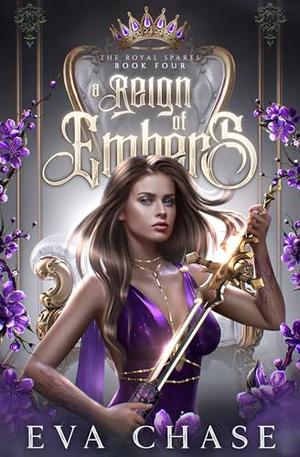 A Reign of Embers by Eva Chase