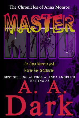 MasterMind by A.A. Dark, Alaska Angelini