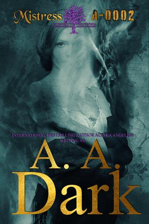 Mistress A-0002 by A.A. Dark, Alaska Angelini