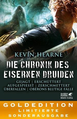Die Chronik des Eisernen Druiden. Goldedition Bände 6-9 (The Iron Druid Chronicles #6-9)