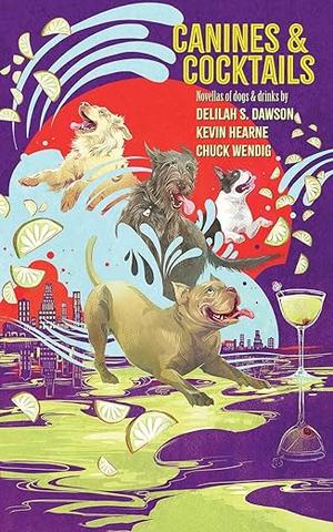 Canines & Cocktails (The Iron Druid Chronicles #9.4)