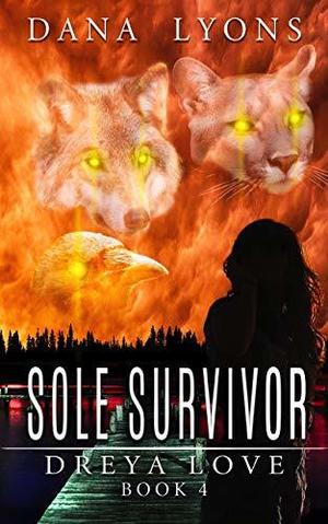 Sole Survivor (Dreya Love #4)