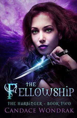 The Fellowship by Candace Wondrak