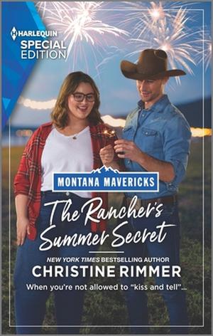 The Rancher's Summer Secret (Montana Maverick: The Real Cowboys of Bronco Heights #1)