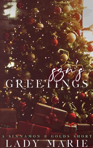 Szn’s Greetings by Lady Marie