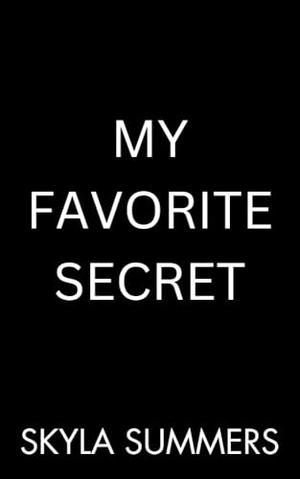 My Favorite Secret (Playing Favorites #2)