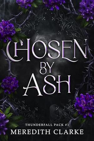 Chosen by Ash by Meredith Clarke