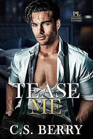Tease Me (Private Listing #4)