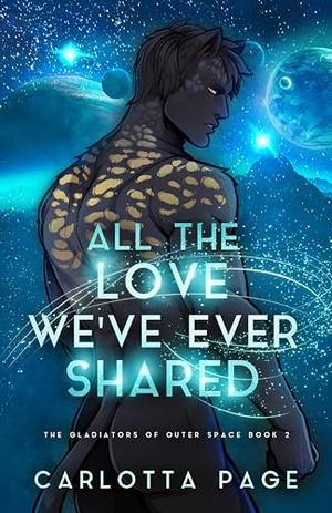 All The Love We've Ever Shared by Carlotta Page