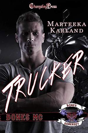 Trucker by Marteeka Karland