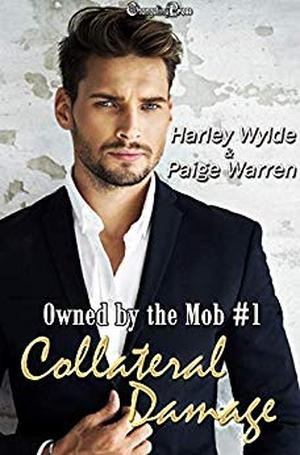 Collateral Damage by Harley Wylde, Paige Warren