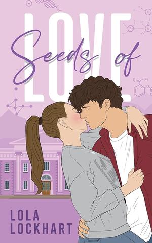 Seeds of Love by Lola Lockhart