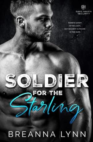 Soldier for the Starling by Breanna Lynn