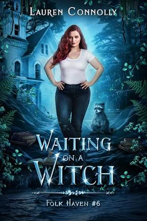 Waiting on a Witch by Lauren Connolly
