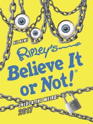 Ripley's Believe it or Not! 2017 by Ripley Entertainment Inc.