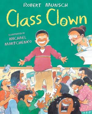 Class Clown by Robert Munsch
