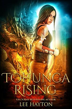Tohunga Rising by Lee Hayton