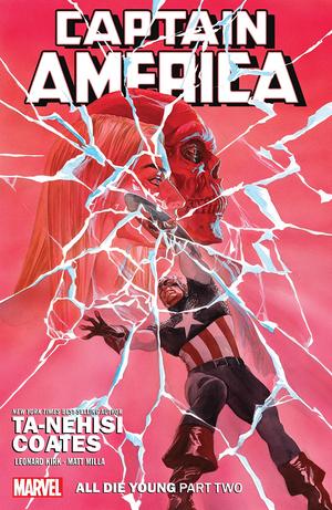 Captain America, Vol. 5: All Die Young, Part Two by Ta-Nehisi Coates, Leonard Kirk