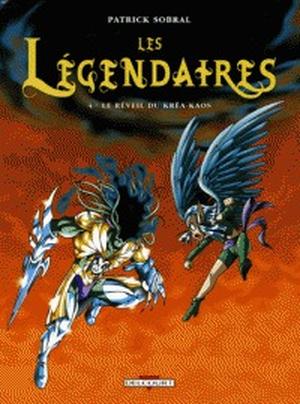 The Legendaries Vol. 4: The Awakening of the Krea-Kaos (Les Légendaires #4)