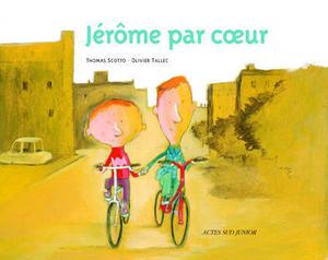 Jerome by Heart by Thomas Scotto, Olivier Tallec