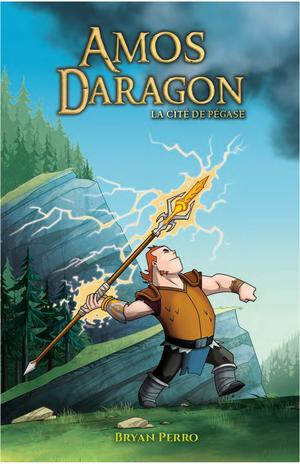 La Cité de Pégase (Amos Daragon t. 8) (Amos Daragon #8)