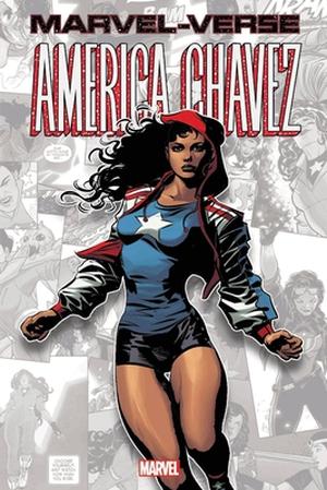 Marvel-Verse: America Chavez by Kieron Gillen, Gabby Rivera, Mike Deodato Jr.