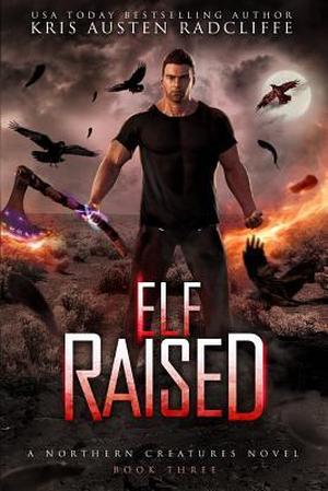 Elf Raised by Kris Austen Radcliffe