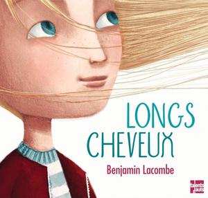 Longs cheveux by Benjamin Lacombe