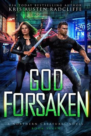 God Forsaken (Northern Creatures #7)