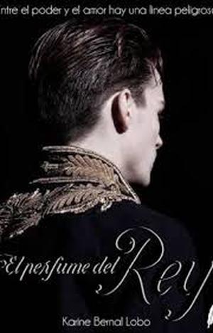 El Perfume Del Rey (Rey #1)