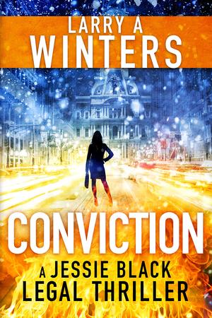Conviction by Larry A. Winters