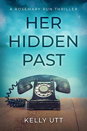 Her Hidden Past (Rosemary Run #2)