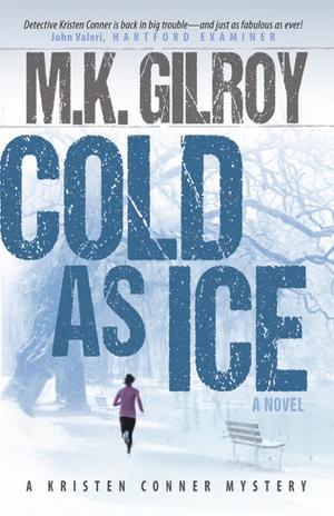 Cold As Ice by M.K. Gilroy