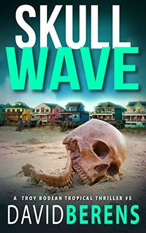 Skull Wave by David F. Berens