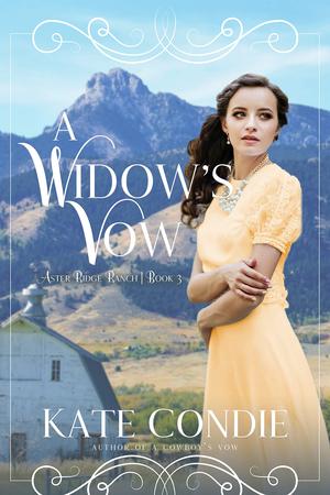 A Widow's Vow (Aster Ridge Ranch #3)