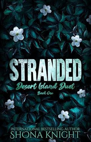 Stranded by Shona Knight