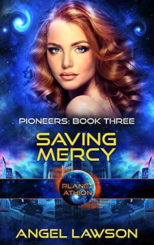 Saving Mercy (Pioneers #3)