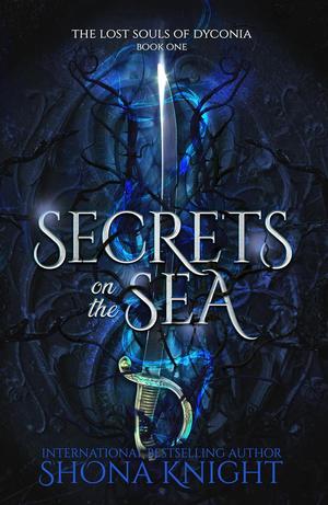 Secrets on the Sea by Shona Knight