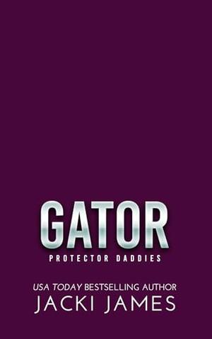 Gator by Jacki James