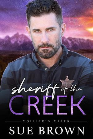 Sheriff of the Creek (Collier's Creek #3)