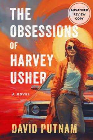 The Obsessions of Harvey Usher by David Putnam